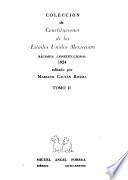Colección de constituciones de los Estados Unidos Mexicanos: Michoacán, Nuevo León, Oajaca, Puebla, Querétaro, San Luis Potosí