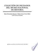 Colección de dechados del Museo Nacional de Historia