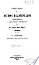 Colección de discursos parlamentarios, defensas forenses y producciones literarias