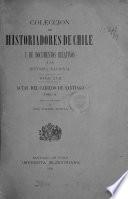 Colección de documentos inéditos para la historia de Chile, 1518-1818, colectados y publ. por J.T. Medina