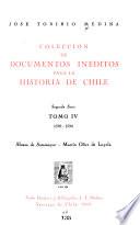 Colección de documentos inéditos para la historia de Chile