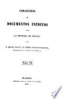 Colección de documentos inéditos para la historia de España [ed.] por M. Fernandez Navarrete [and others].