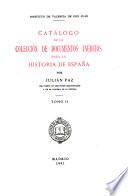 Colección de documentos inéditos para la historia de España