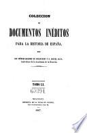 Coleccion de documentos ineditos para la historia de Espana. Por Martin Fernandez Navarete, Miguel Salva y Pedro Sainz de Baranda