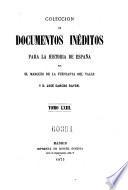Coleccion de documentos ineditos para la historia de Espana. Por Martin Fernandez Navarete, Miguel Salva y Pedro Sainz de Baranda