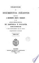 Colección de documentos inéditos relativos al descubrimiento, conquista y colonización de las posesiones españoles en América y Occeanía [sic], sacados bajo la direccion de J.F. Pacheco, F. de Cárdenas y L. Torres de Mendoza