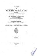 Colección de documentos inéditos relativos al descubrimiento, conquista y organización de las antiguas posesiones españolas de América y Oceanía ...