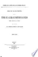 Colección de documentos para la historia de la guerra de independencia de México de 1808 a 1821