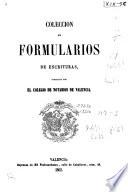 Colección de formularios de escrituras, publicadas por el Colegio de Notarios de Valencia