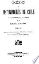 Colección de historiadores de Chile y de documentos relativos a la historia nacional