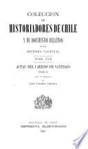 Coleccíon de historiadores de Chile y documentos relativos a la historia nacional