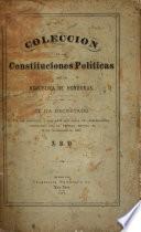 Coleccion de las constituciones políticas que la república de Honduras se ha decretado en los cincuenta y seis años que lleva de independencia, comenzando por la federal emitida el 22 de noviembre de 1824