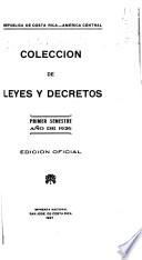 Colección de las leyes y decretos expedidos por los supremos poderes legislativo, conservador y ejecutivo