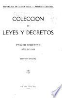 Colección de las leyes y decretos expedidos por los supremos poderes legislativo, conservador y ejecutivo