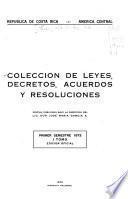 Colección de las leyes y decretos expedidos por los supremos poderes legislativo, conservador y ejecutivo