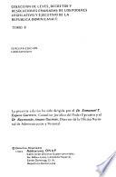 Colección de leyes, decretos y resoluciones emanadas de los Poderes Legislativo y Ejecutivo de la República Dominicana