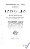 Colección de leyes usuales de la provincia de Buenos Aires