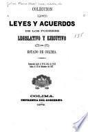 Colección de leyes y acuerdos de los poderes legislativo y ejecutivo del estado de Colima