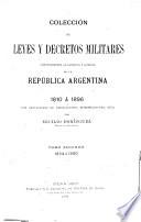 Colección de leyes y decretos militares concernientes al ejército y armada de la República Argentina