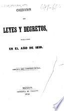 Coleccion de leyes y decretos, publicados en el año de 1839[-41, 1844-48, 1850].