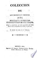 Coleccion de los decretos y ordenes del Soberano Congreso Constituyente Mexicano, desde su instalacion en 5. de noviembre de 1823. hasta 24. de diciembre de 1824, en que cesó