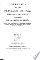 Colección de los tratados de paz, alianza, comercio &c