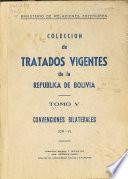 Colección de tratados vigentes de la República de Bolivia