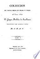 Coleccion de varias obras en prosa y verso ; Adicionada con algunas notas por Ramon Maria Canedo