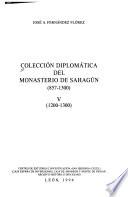 Colección diplomática del Monasterio de Sahagún: siglos IX y X; Vol.2