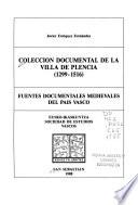 Colección documental de la villa de Plencia (1299-1516)