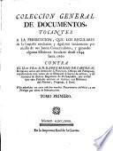 Coleccion General De Documentos Tocantes A La Persecucion, Que Los Regulares de la Compania suscitaron y signieron tenázmente por medio des sus Jueces Conservadores, y ganando algunos Ministros Seculares desde 1644 hasta 1660, Contra ... Bernardino De Cardenas, ... Obispo del Paraguay