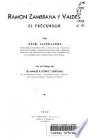 Colección Los Zambrana: Ramon Zambrana y Valdes: el precursor
