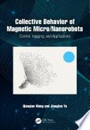 Collective Behavior of Magnetic Micro/Nanorobots