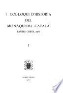 Colloqui d'historia del monaquisme catala