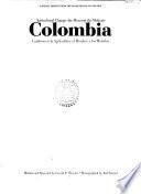Colombia: Agricultural Change: the Men and the Methods