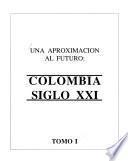 Colombia siglo XXI