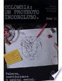 Colombia, un proyecto inconcluso