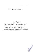 Colón, ciudad de indomables
