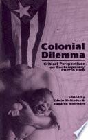 Colonial Dilemma