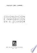 Colonización e inmigración en el Ecuador