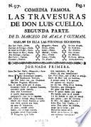 Comedia famosa. Las Travesuras de D. Luis Cuello. Primera (segunda) parte