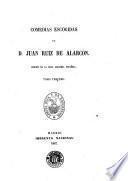Comedias escogidas de D. Juan Ruíz de Alarcón