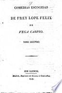 Comedias escogidas de Frey Lope Felix de Vega Carpio