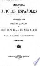 Comedias escogidas de frey Lope Felix de Vega Carpio