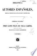 Comedias Escogidas de Frey Lope Félix de Vega Carpio