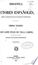 Comedias Escogidas de Frey Lope Félix de Vega Carpio