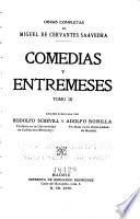Comedias y entremeses: La entretenida. Pedro de Urdemalas