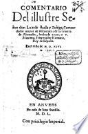 Comentario del illustre senñor don Luis de Auila y Zuñiga, comendador mayor de Alcantara: de la guerra de Alemaña, hecha de Carlo V. Maximo, emperador Romano, rey de España. Enel año de MDXLVI y MDXLVII.