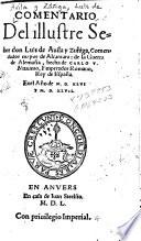 Comentario del illustre señor do[n] Luis de Auila y Zuñiga comendador mayor de Alcantara