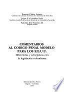 Comentarios al Código penal modelo para los E.E.U.U.